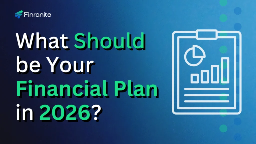 What Should be Your Financial Plan in 2026?